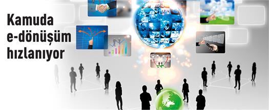   Kamuda e-dönüşüm hızlanıyor