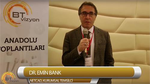 BTvizyon Antalya Toplantıları destekleyeni Dr. Emin Bank-Netcad