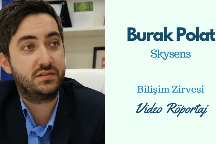 Skysens Kurucu Ortağı Burak Polat, Bilişim Zirvesi'nde nelerden bahsedecek?