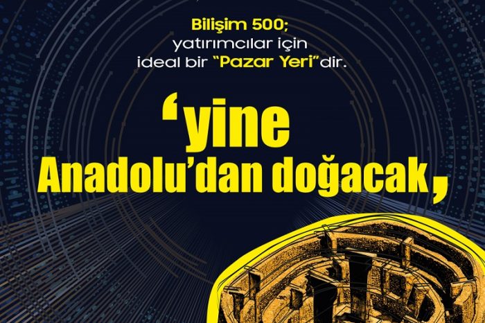 Türkiye’nin Girişimci ve Yatırımcıları Buluşturan Platformu Bilişim 500, 26 Ağustos’ta Gerçekleşecek!