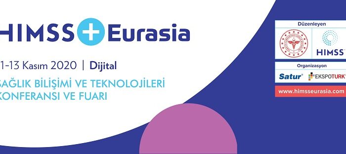 Sağlıkta gelecek HIMSS + Eurasia’da yazılacak!