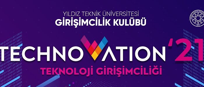 Yıldız Teknik Üniversitesi Girişimcilik Kulübü tarafından her yıl güncel teknoloji trendlerini konu alan Technovation etkinliği bu yıl “Teknoloji Girişimciliği” temasıyla düzenleniyor