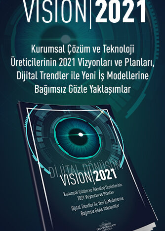 Vision 2021 Yayınlandı