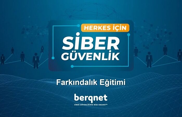 Berqnet Ücretsiz Siber Güvenlik Eğitimleriyle 5.000'den Fazla İnternet Kullanıcısına Ulaştı