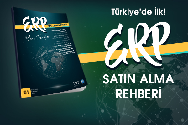 Türkiye’de bir ilk   -  ERP Satın Alma Rehberi, ERP Komitesi tarafından yayınlandı