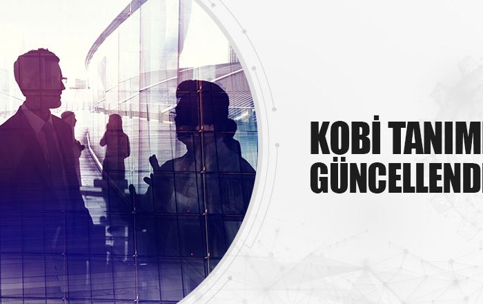 KOBİ sayısı, yapılan düzenlemeyle 3 milyon 427 bin 891’e çıkacak