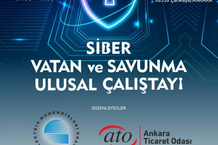 ‘Siber Vatan ve Savunma Ulusal Çalıştayı’na tüm paydaşlar davetli