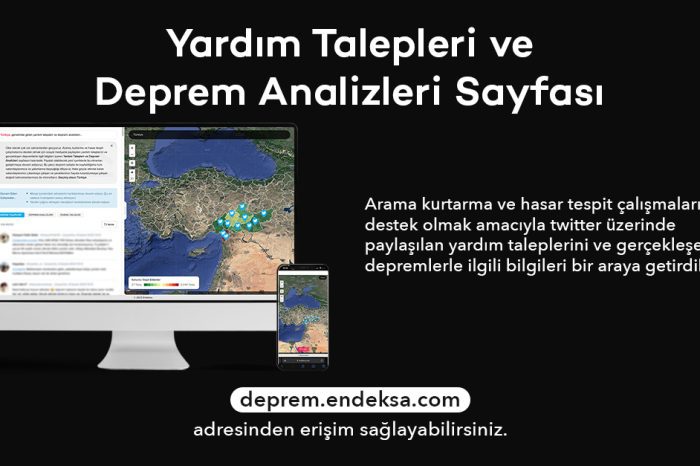 ‘Yardım Talepleri ve Deprem Analizleri’ sayfası kullanıma sunuldu