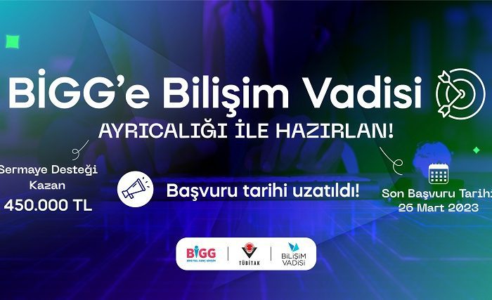 TÜBİTAK BİGG projesi için başvuru süresi uzatıldı