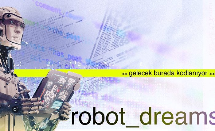 Kodlama ve yazılım eğitimleri robot_dreams çatısı altında buluşuyor
