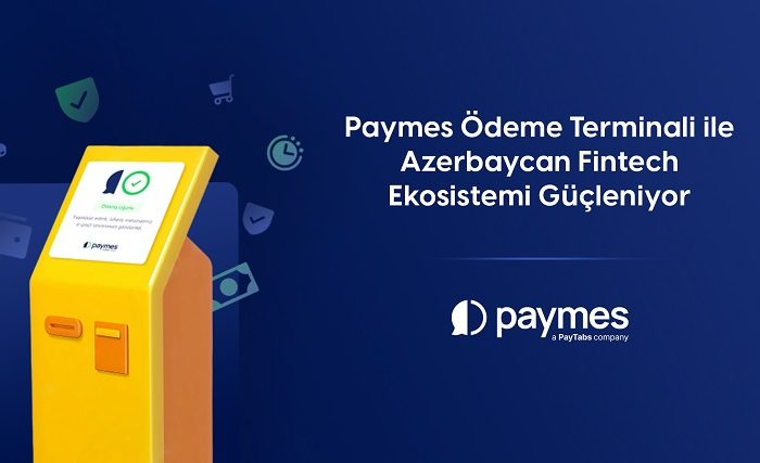 Paymes, Azerbaycan pazarında fintech ekosistemini güçlendiriyor