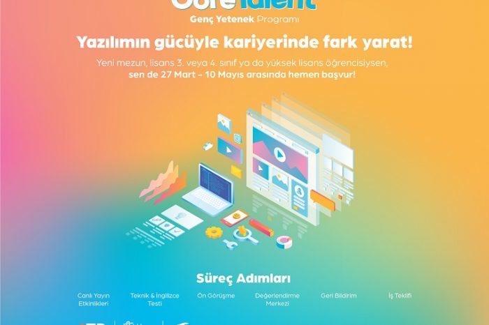 “Core Talent Genç Yetenek Programı” için başvurular devam ediyor