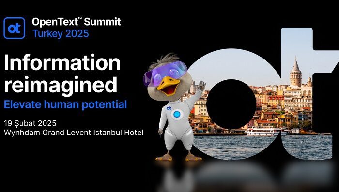 Opentext Summit Türkiye 2025, trendlere ışık tutacak