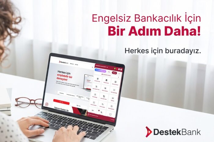 DestekBank'tan engelsiz dijital bankacılık deneyimi